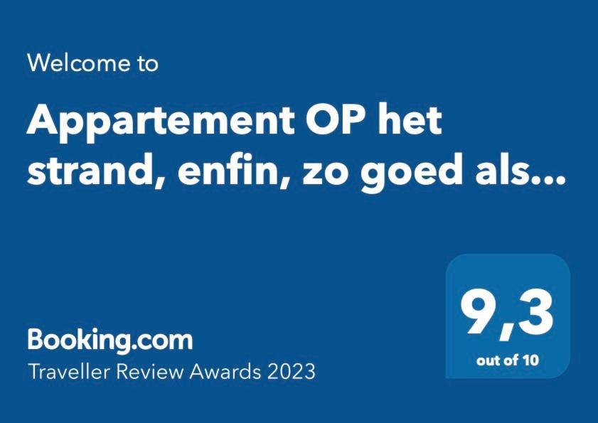 Appartement Op Het Strand, Enfin, Zo Goed Als... Koksijde Esterno foto